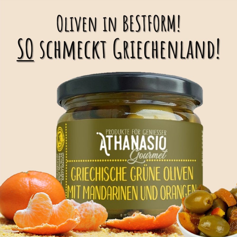 Gourmet griech. grüne Oliven mit Mandarinen und Orangen