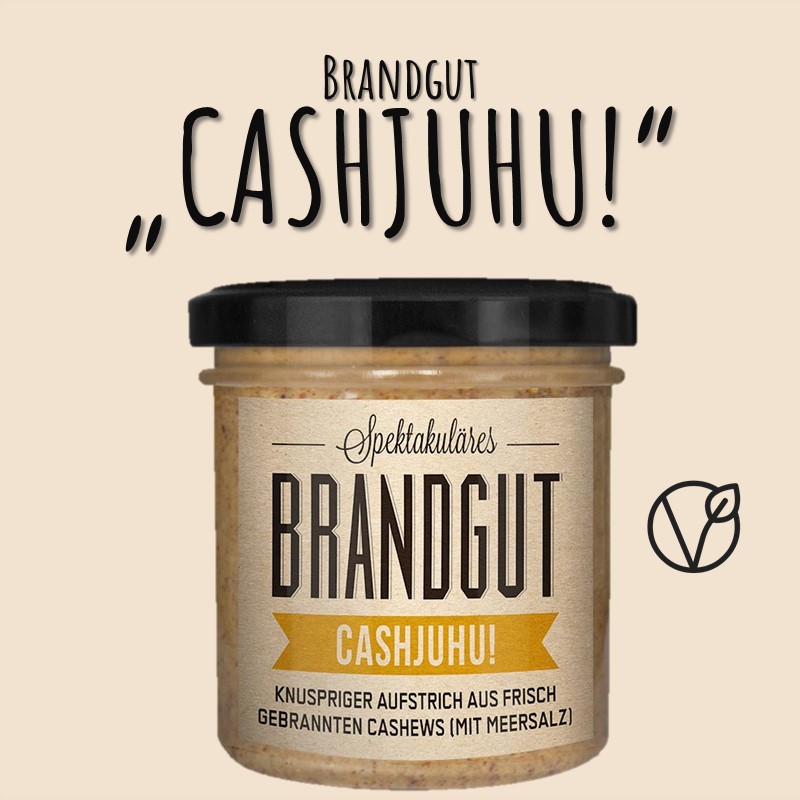 BRANDGUT "CASHJUHU!"