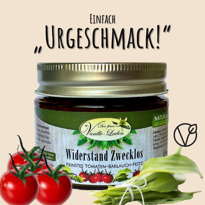 Widerstand Zwecklos - bei unserem genialen Tomaten-Bärlauch-Pesto