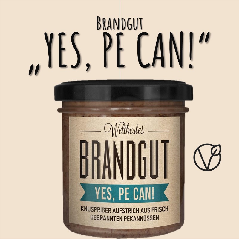 BRANDGUT "YES, PE CAN!"